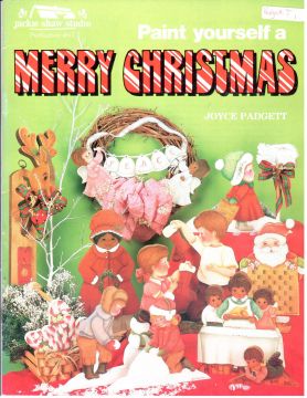 CLEARANCE: Paint Yourself a Merry Christmas - Joyce Padgett